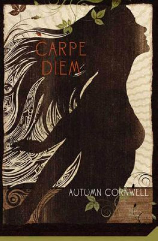 Carte Carpe Diem Autumn Cornwell