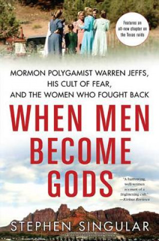Kniha When Men Become Gods Stephen Singular