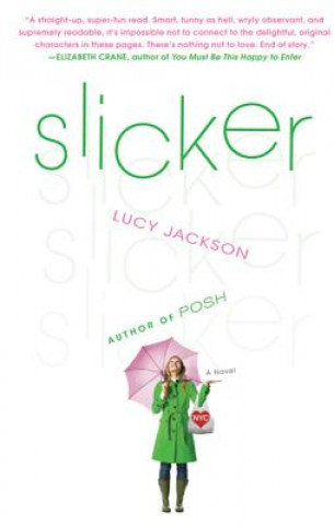 Knjiga Slicker Lucy Jackson