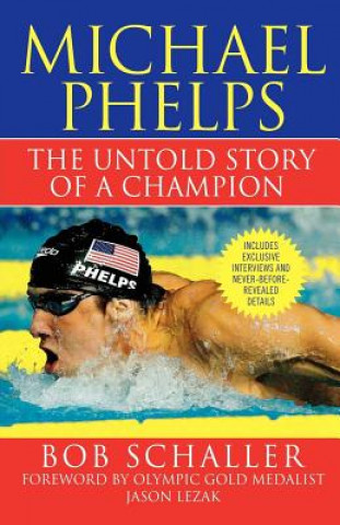 Книга Michael Phelps Bob Schaller