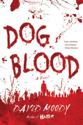 Książka Dog Blood David Moody