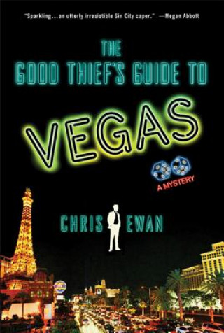 Książka The Good Thief's Guide to Vegas: A Mystery Chris Ewan