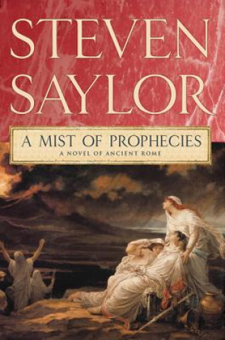 Buch A Mist of Prophecies Steven Saylor