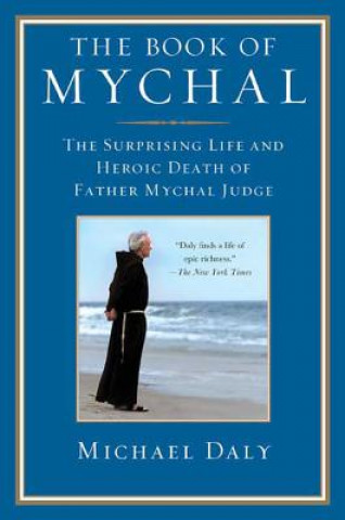 Knjiga Book of Mychal Michael Daly