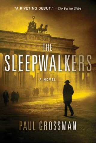 Книга The Sleepwalkers Paul Grossman