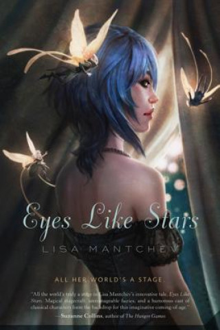 Kniha EYES LIKE STARS Lisa Mantchev