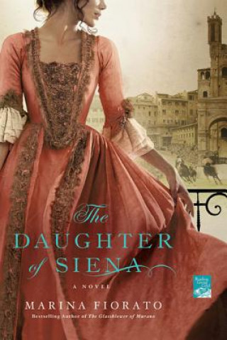 Kniha The Daughter of Siena Marina Fiorato