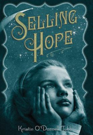 Carte Selling Hope Kristin O' Donnell Tubb