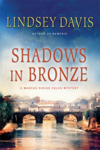 Könyv Shadows in Bronze Lindsey Davis