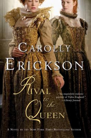 Kniha Rival to the Queen Carolly Erickson