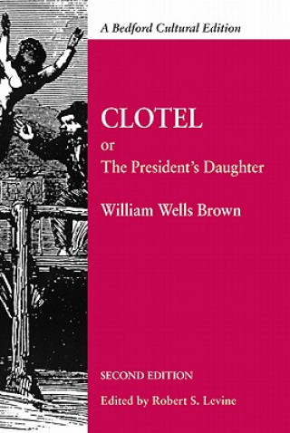 Livre Clotel William Wells Brown