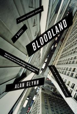 Könyv Bloodland Alan Glynn