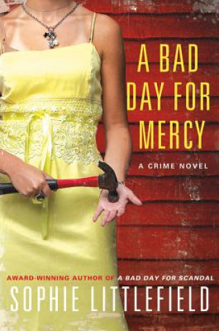 Книга A Bad Day for Mercy: A Crime Novel Sophie Littlefield