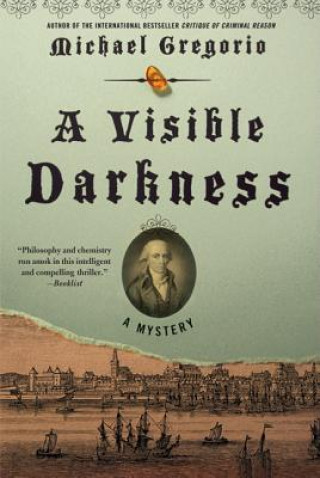 Carte A Visible Darkness: A Mystery Michael Gregorio