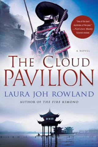 Kniha Cloud Pavilion Laura Joh Rowland