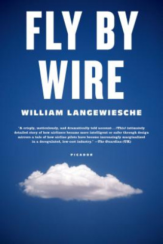 Книга Fly by Wire William Langewiesche