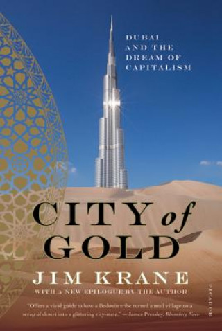 Carte CITY OF GOLD : DUBAI AND THE DREAM OF Jim Krane