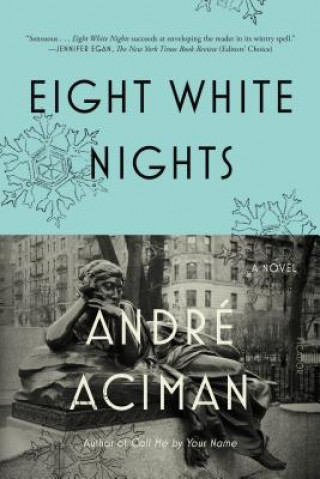 Knjiga Eight White Nights Andre Aciman