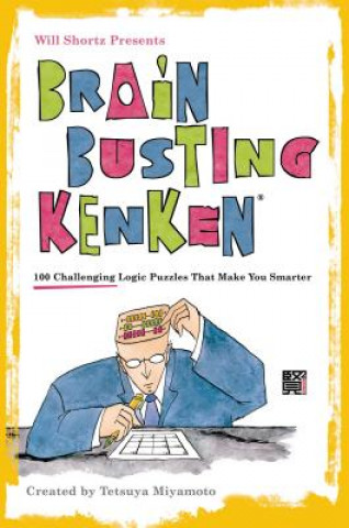 Kniha Brain-Busting Kenken Tetsuya Miyamoto