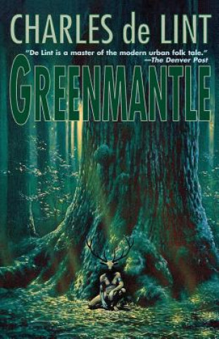 Книга Greenmantle Charles de Lint