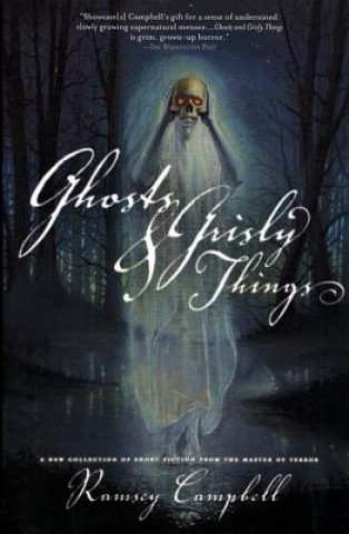 Książka Ghosts and Grisly Things Ramsey Campbell