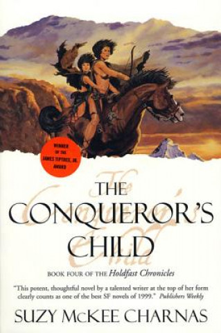 Carte Conqueror's Child Suzy McKee Charnas
