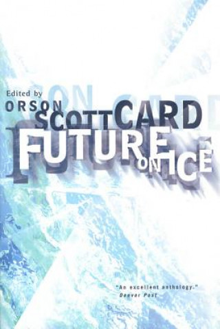 Książka Future on Ice Orson Scott Card