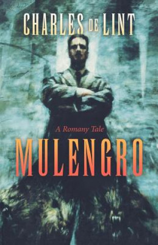 Libro Mulengro Charles de Lint