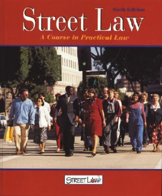 Kniha Street Law: A Course in Practical Law Lee P. Arbetman