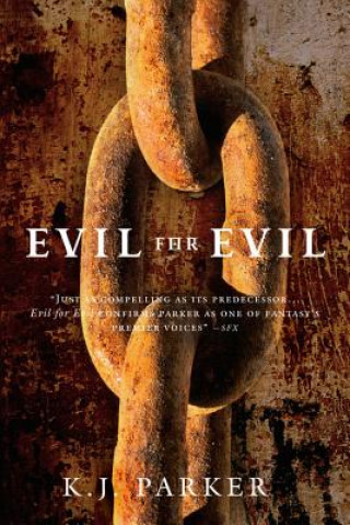 Könyv Evil for Evil K J Parker