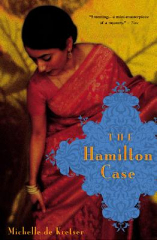 Book The Hamilton Case Michelle De Kretser