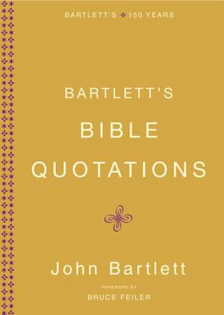 Könyv Bartlett's Bible Quotations John Bartlett