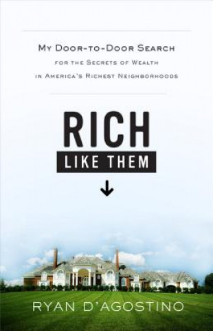 Livre Rich Like Them Ryan D'Agostino