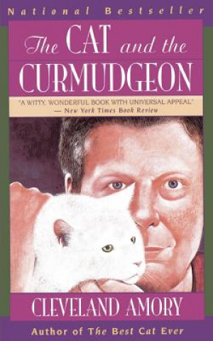 Kniha Cat and the Curmudgeon Cleveland Amory