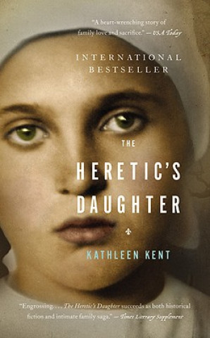 Könyv The Heretic's Daughter Kathleen Kent