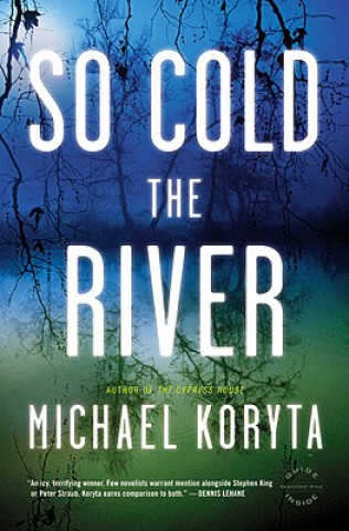 Книга So Cold the River Michael Koryta