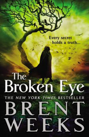 Kniha The Broken Eye Brent Weeks