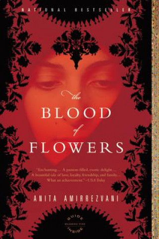 Buch The Blood of Flowers Anita Amirrezvani