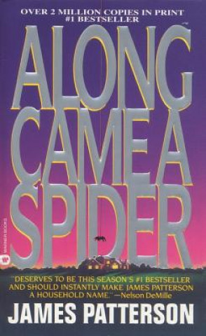 Könyv Along Came a Spider James Patterson