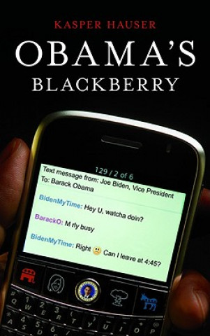 Kniha Obama's BlackBerry Kasper Hauser