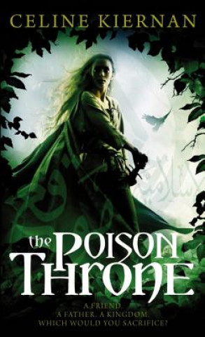 Könyv The Poison Throne Celine Kiernan