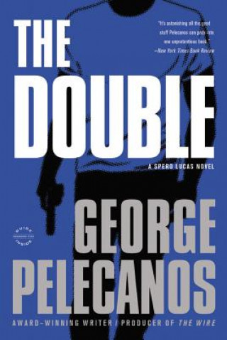 Kniha The Double George P. Pelecanos