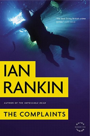 Kniha The Complaints Ian Rankin