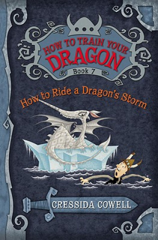 Książka How to Ride a Dragon's Storm Cressida Cowell