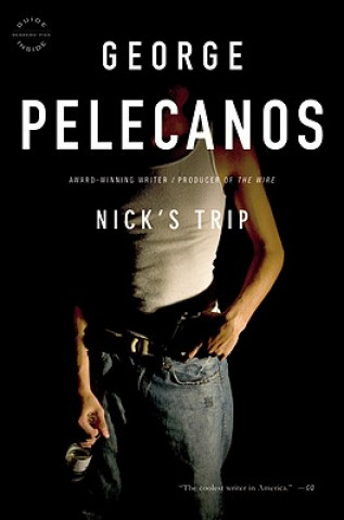 Kniha Nick's Trip George Pelecanos