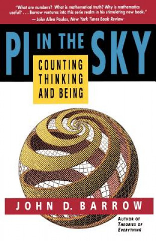 Kniha Pi in the Sky: Counting, Thinking, and Being John D. Barrow