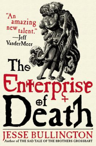 Kniha The Enterprise of Death Jesse Bullington