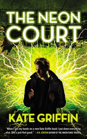 Könyv The Neon Court Kate Griffin