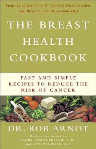 Книга Breast Health Cookbook Rita Mitchell