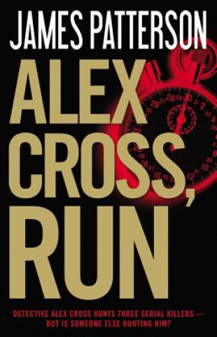 Könyv Alex Cross, Run James Patterson